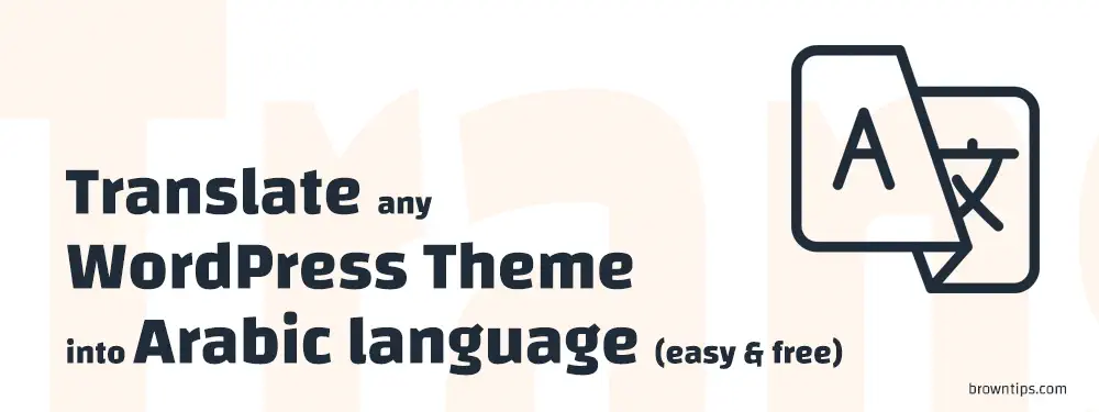 Translate any WordPress Theme into Arabic