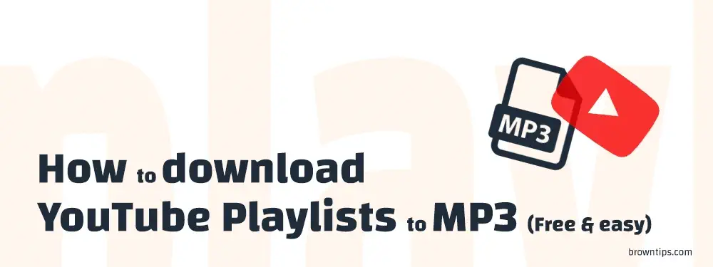 How to download YouTube Playlists to MP3 for free