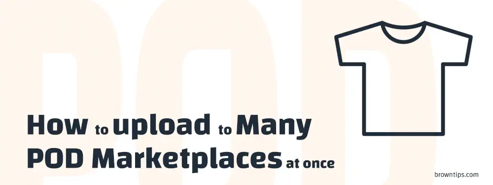 How-to-upload-to-all-print-on-demand-Marketplaces-at-once
